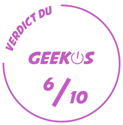 Verdict du geekos : 6/10